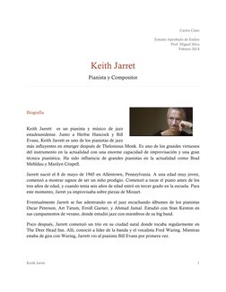 Carlos Cano 
Estudio Aprobado de Estilos 
Prof. Miguel Silva 
Febrero 2014 
Keith Jarret 
1 
 
Keith Jarret 
Pianista y Compo