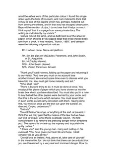 amid the ashes were of this particular colour. I found this single
sheet upon the floor of his room, and I am inclined to thi