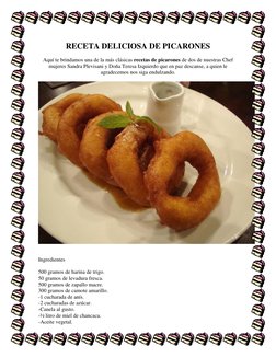 RECETA DELICIOSA DE PICARONES 
 
Aquí te brindamos una de la más clásicas recetas de picarones de dos de nuestras Chef 
muj