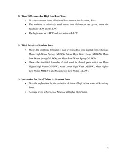 4 
 
8. Time Differences For High And Low Water 
 Give approximate times of high and low water at the Secondary Port. 
 The