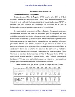 Desarrollos de Mercados de Gas Natural
XVII Convención de Gas , AVPG, Caracas, Venezuela, 23 - 25 de Mayo, 2006