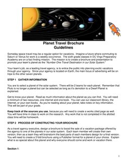 1 
 
Planet Travel Brochure 
Guidelines 
 
Someday space travel may be a regular option for vacations.  Imagine a future wh