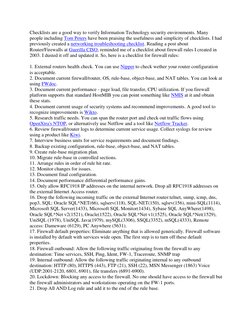 Checklists are a good way to verify Information Technology security environments. Many 
people including Tom Peters have been