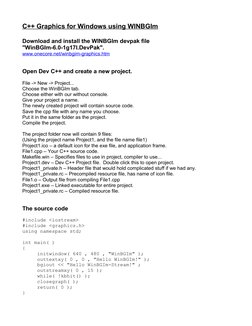 C++ Graphics for Windows using WINBGIm
Download and install the WINBGIm devpak file 
"WinBGIm-6.0-1g17l.DevPak".
www.onecore.