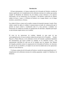 Introducción 
El buen entrenamiento y la buena conducción de la Escuadra de Fusileros, incidirá de 
manera significante en el