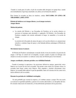 Cuando es usada para el asalto, el jefe de escuadra debe designar un equipo base, siendo 
este normalmente el que haya march