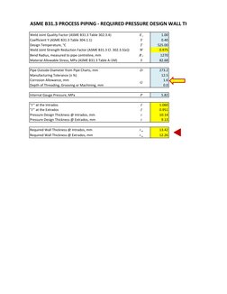 ASME B31.3 PROCESS PIPING - REQUIRED PRESSURE DESIGN WALL THICKNESS FOR BEN
Weld Joint Quality Factor (ASME B31.3 Table 302.3