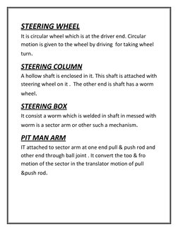 STEERING WHEEL                                                          
It is circular wheel which is at the driver end. Cir
