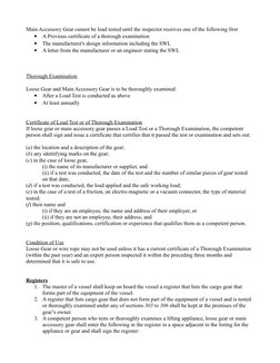 Main Accessory Gear cannot be load tested until the inspector receives one of the following first
•
A Previous certificate of