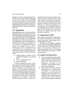 187
BILLS OF EXCHANGE
holiday on April 5, which happened to
be the day on which a bill of exchange
drawn by X upon Y for Rs