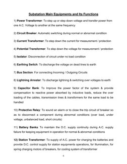 6 
 
Substation Main Equipments and Its Functions 
 
1) Power Transformer: To step up or step down voltage and transfer