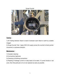 9 
 
 
Surge Counter 
 
 
Testing: - 
 
1) IR Testing between Stack to stack & between each Stack to earth by suitable
