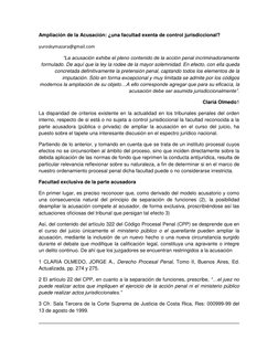 Ampliación de la Acusación: ¿una facultad exenta de control jurisdiccional? 
yuroskymazara@gmail.com 
“La acusación exhibe el