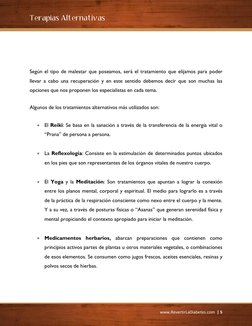 Terapias Alternativas 
www.RevertirLaDiabetes.com  | 5 
 
 
 
Según el tipo de malestar que poseamos, será el tratamiento que
