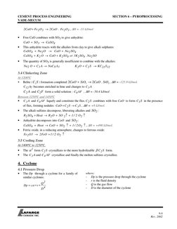 CEMENT PROCESS ENGINEERING
SECTION 6 – PYROPROCESSING
VADE-MECUM
6.4
Rev. 2002
3
2
3
2
O
Fe
.
CaO
2
O
Fe
CaO
2
→
+
, ∆H = -31