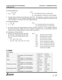 CEMENT PROCESS ENGINEERING
SECTION 6 – PYROPROCESSING
VADE-MECUM
6.5
Rev. 2002
4.2 Thermal Efficiency
•
go
mo
go
th
T
T
T
1
h
