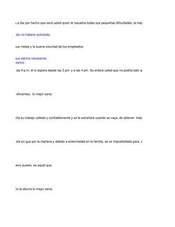 ste empieza a dar por hecho que será usted quien le resuelva todas sus pequeñas dificultades, la mejor forma de readaptar la