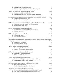 a. You always put off doing your taxes. 
1 
b. You were lazy about getting your taxes done this year.  
0 
 
23. You ask a pe