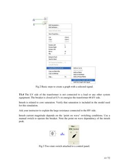 4 / 72 
 
Fig.2 Basic steps to create a graph with a selected signal. 
 
T1.4 The LV side of the transformer is not conne