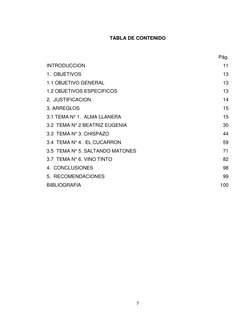 7 
 
TABLA DE CONTENIDO 
 
Pág.  
INTRODUCCION 
11 
1.  OBJETIVOS 
13 
1.1 OBJETIVO GENERAL 
13 
1.2 OBJETIVOS ESPECIFICOS 
1