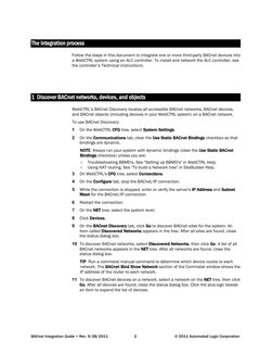 BACnet Integration Guide • Rev. 9/28/2011 
2 
© 2011 Automated Logic Corporation 
 
Follow the steps in this document to in