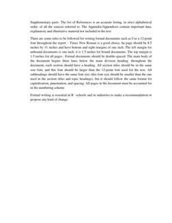 Supplementary parts: The list of References is an accurate listing, in strict alphabetical 
order, of all the sources referre