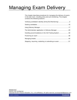 Version 2.3 
Pearson VUE Confidential 
Copyright © 2014 Pearson Education, Inc. or its affiliate(s). All rights reserved. pvu
