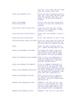 |THE JOB. LISTS START AND END TIMES
                                  |DATE AND HIGHEST CON