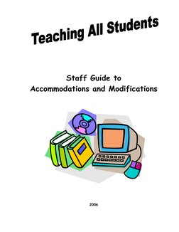  
 
 
 
 
 
 
Staff Guide to  
Accommodations and Modifications 
 
 
 
 
 
 
 
 
 
 
 
 
 
2006 
