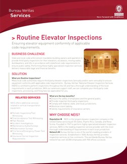 > Routine Elevator Inspections  
Ensuring elevator equipment conformity of applicable  
code requirements
