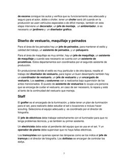 7
de escena consigue los autos y verifica que su funcionamiento sea adecuado y
seguro para el actor, doble o chofer, tener un