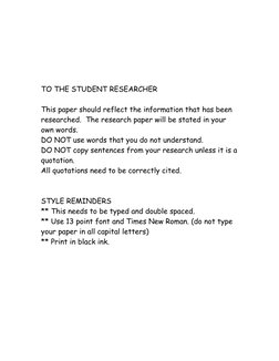 TO THE STUDENT RESEARCHER  
  
This paper should reflect the information that has been 
researched.  The resea