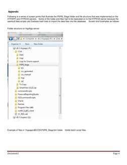 Document1 
Page 4 
 
 Appendix 
 
Following is a series of screen prints that illustrate the PSPB_Stage folder and file str