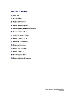 TABLE OF CONTENTS
1. PURPOSE
2. BACKGROUND
3. PROJECT DEFINITION
4. INITIAL BUSINESS CASE
5. PROJECT ORGANISATION STRUCTURE
6