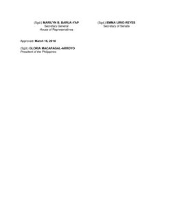 (Sgd.) MARILYN B. BARUA-YAP 
Secretary General 
House of Represenatives 
(Sgd.) EMMA LIRIO-REYES 
Secretary of Senate 
 
Appr