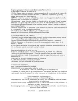 Su guía rápida para Instalaciones de Sistemas de Alarma (Cont.) 
SENSOR ANGULAR DE MOVIMIENTO 
1. Utilice el soporte de monta