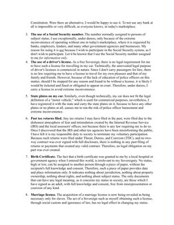 Constitution. Were there an alternative, I would be happy to use it. To not use any bank at
all is impossible or very difficu