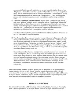 government officials, any such registration on my part cannot be legal evidence of any 
obligation to perform. Likewise, I ha