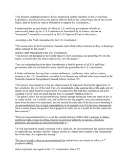 "The Senators and Representatives before mentioned, and the members of the several State 
Legislatures, and all executive and