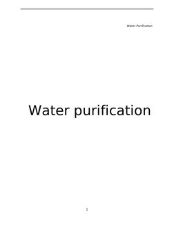   
Water Purification 
Water purification
1
