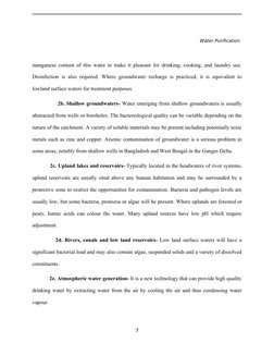 Water Purification 
manganese content of this water to make it pleasant for drinking, cooking, and laundry use. 
Disinfect