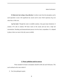 Water Purification 
            2f. Rainwater harvesting or fog collection- It collects water from the atmosphere can be