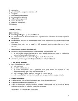 2. negotiation
3. presentment for acceptance in certain bills
4. acceptance
5. dishonor by on acceptance
6. presentment for p