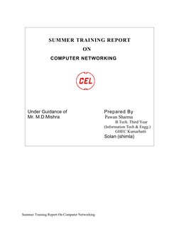 SUMMER TRAINING REPORT
                                   ON
               COMPUTER NETWORKING
              
 Guidance Of