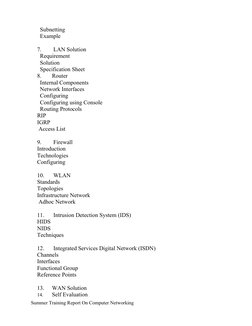 Subnetting
  Example
7.
 LAN Solution
  Requirement
  Solution
  Specification Sheet
8.
Router
  Internal Components
  Netw