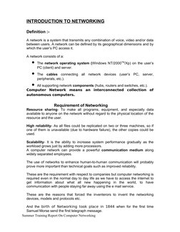 INTRODUCTION TO NETWORKING
Definition :-
A network is a system that transmits any combination of voice, video and/or data 
be