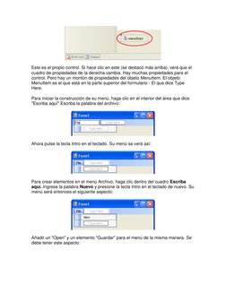Este es el propio control. Si hace clic en este (se destacó más arriba), verá que el 
cuadro de propiedades de la derecha c