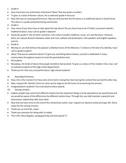 c. Grade 4 
 
How many here are enthusiasts of Koreans? Wow! That was quite a number! 
 
To give us a taste of Korean cultu