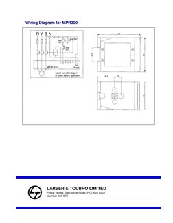 Wiring Diagram for MPR300
LARSEN & TOUBRO LIMITED
Powai Works, Saki Vihar Road, P.O. Box 8901
Mumbai 400 072
