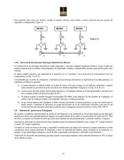 27
Sy st e m
R
Esta conexión tiene como uso efectivo, cuando se requiere aterrizar varios chasis o masas (carcasas